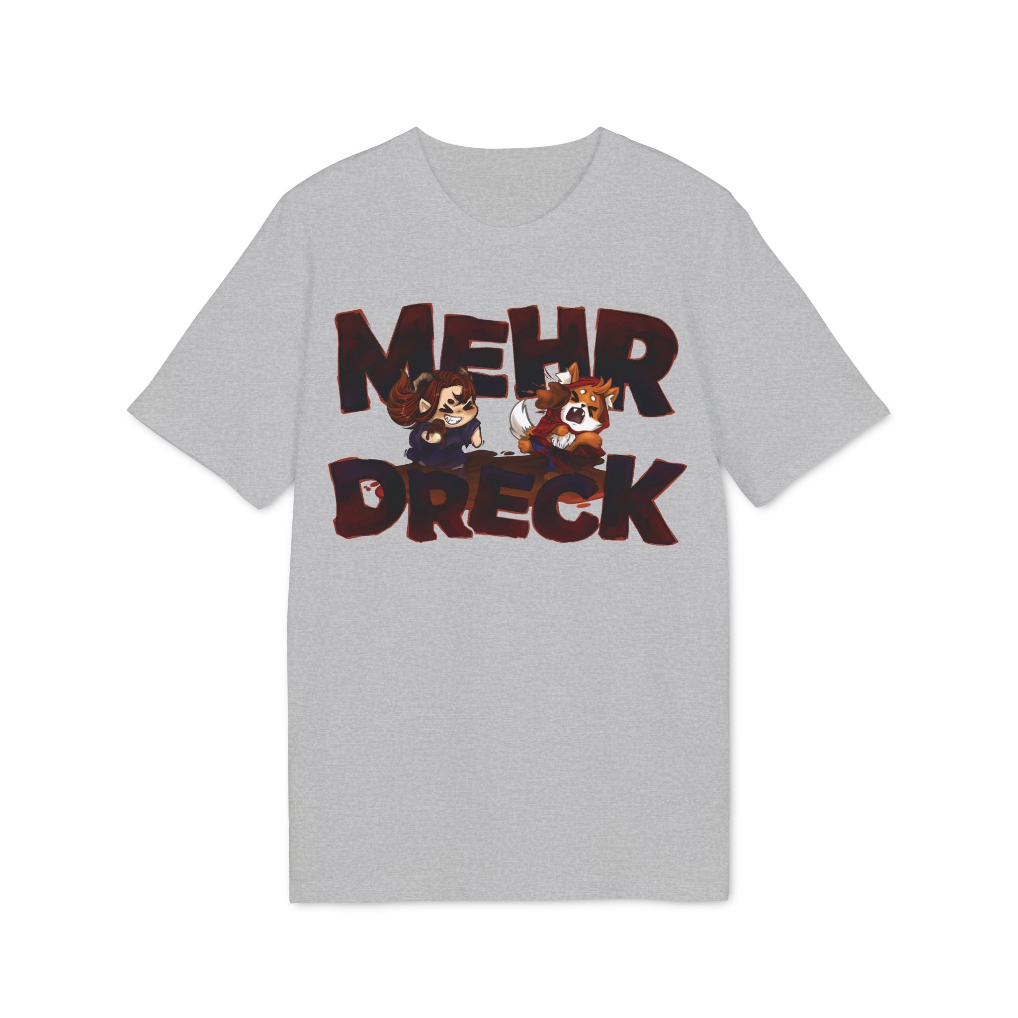 Mehr Dreck - T-Shirt