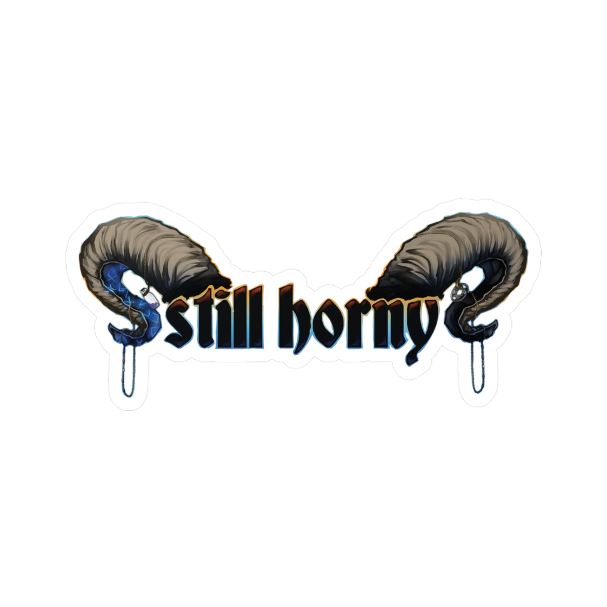 Still Horny - Sticker