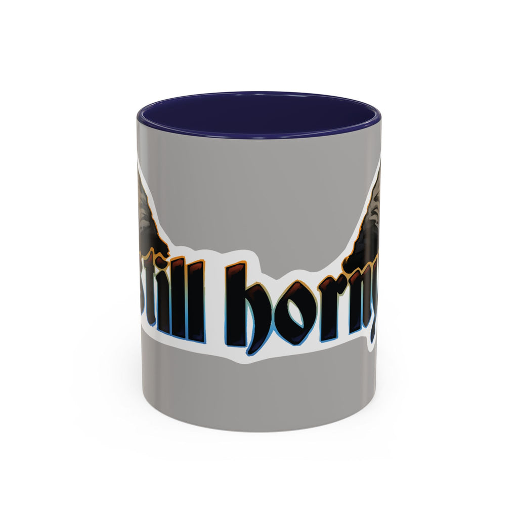 Still Horny - Tasse