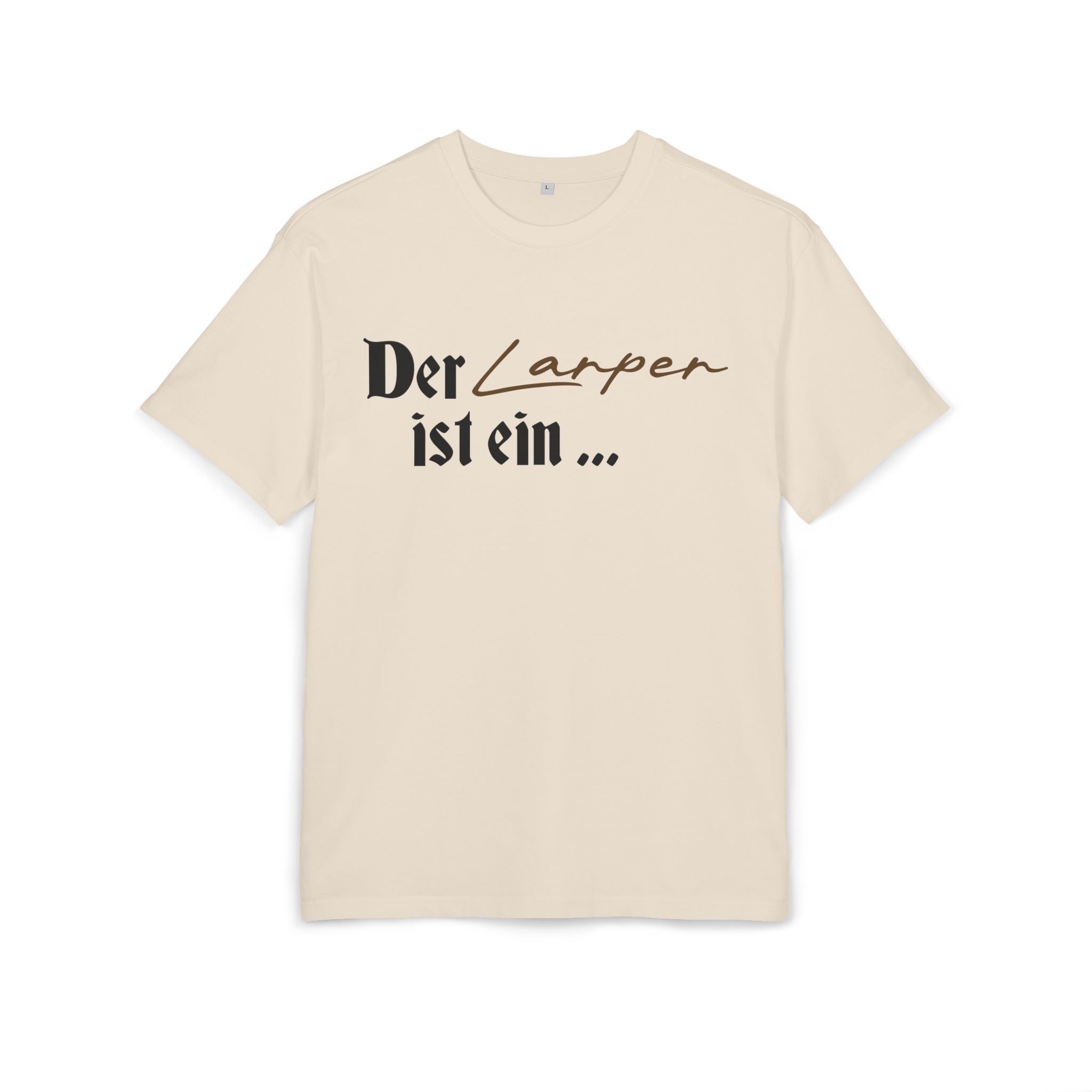 Der Larper ist - T-Shirt
