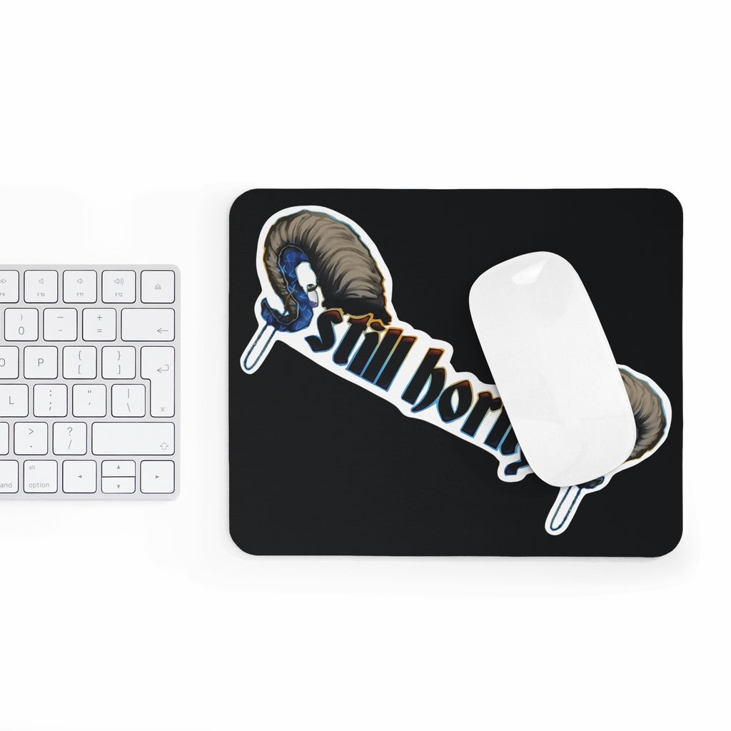 Still horny - Mousepad