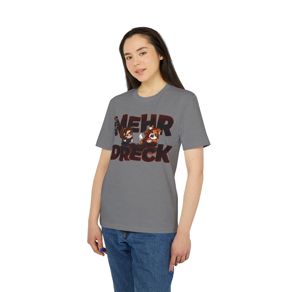 Mehr Dreck - T-Shirt